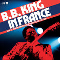 B.B. King – In France: Live at The 1977 Nancy Jazz Pulsations Festival