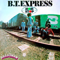 B.T. Express – Non-Stop