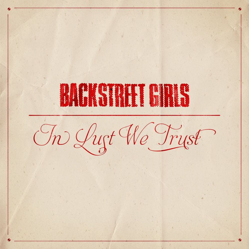 Backstreet Girls – In Lust We Trust