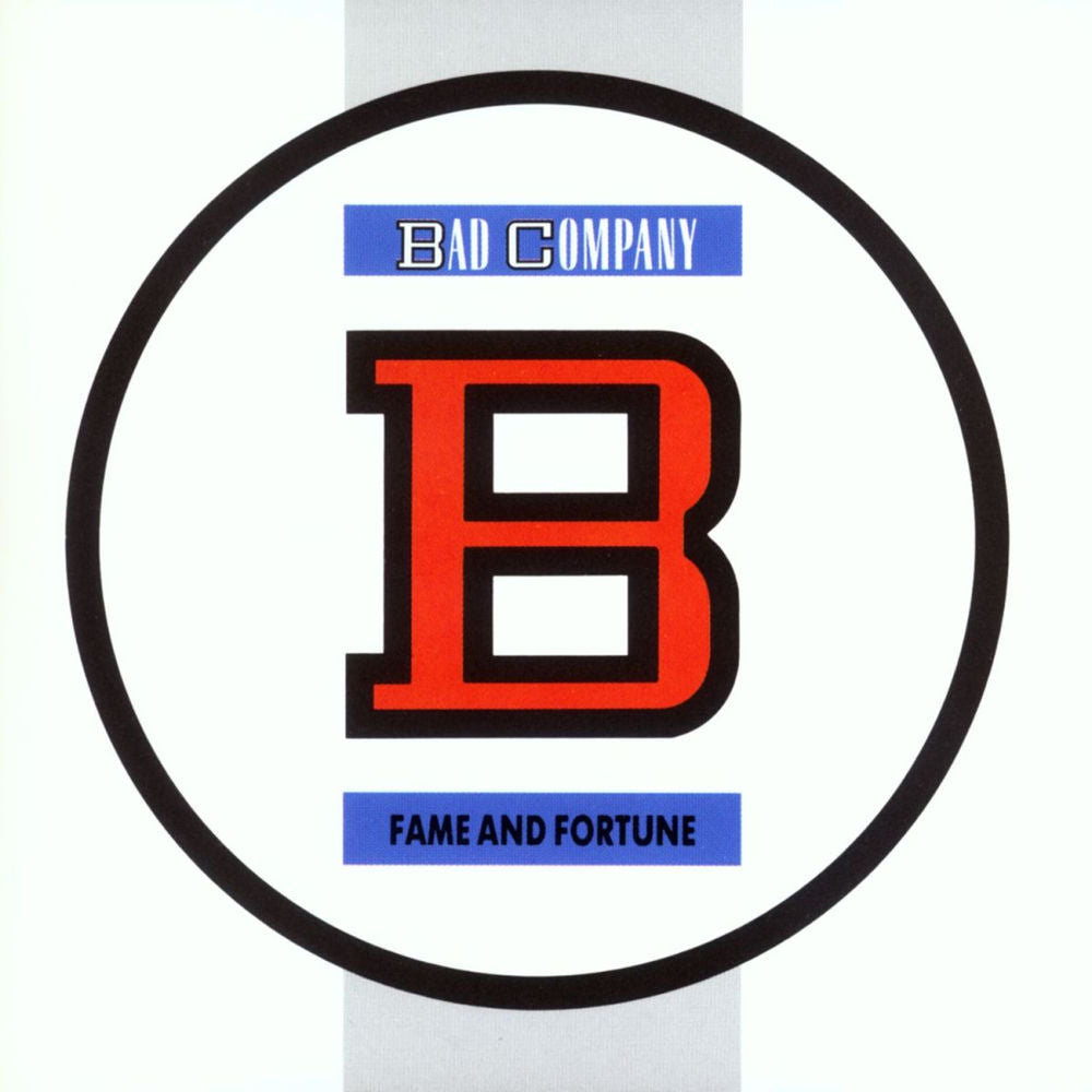 Bad Company – Fame and Fortune