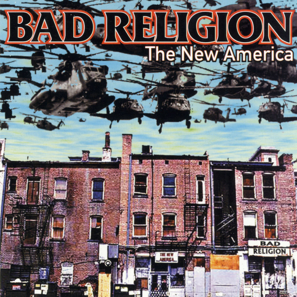 Bad Religion – The New America