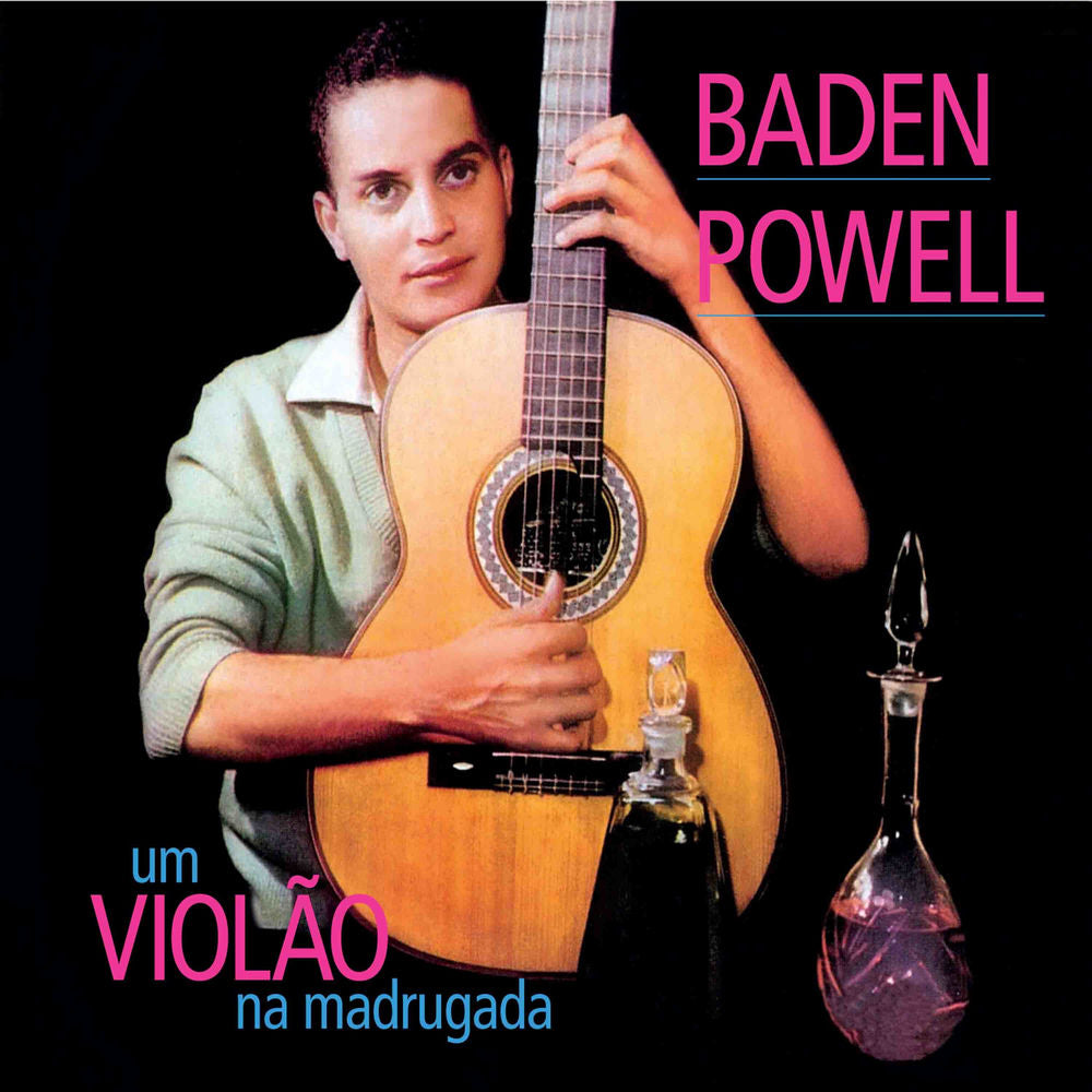 Baden Powell – Um Violão na Madrugada + Apresentando Baden Powell
