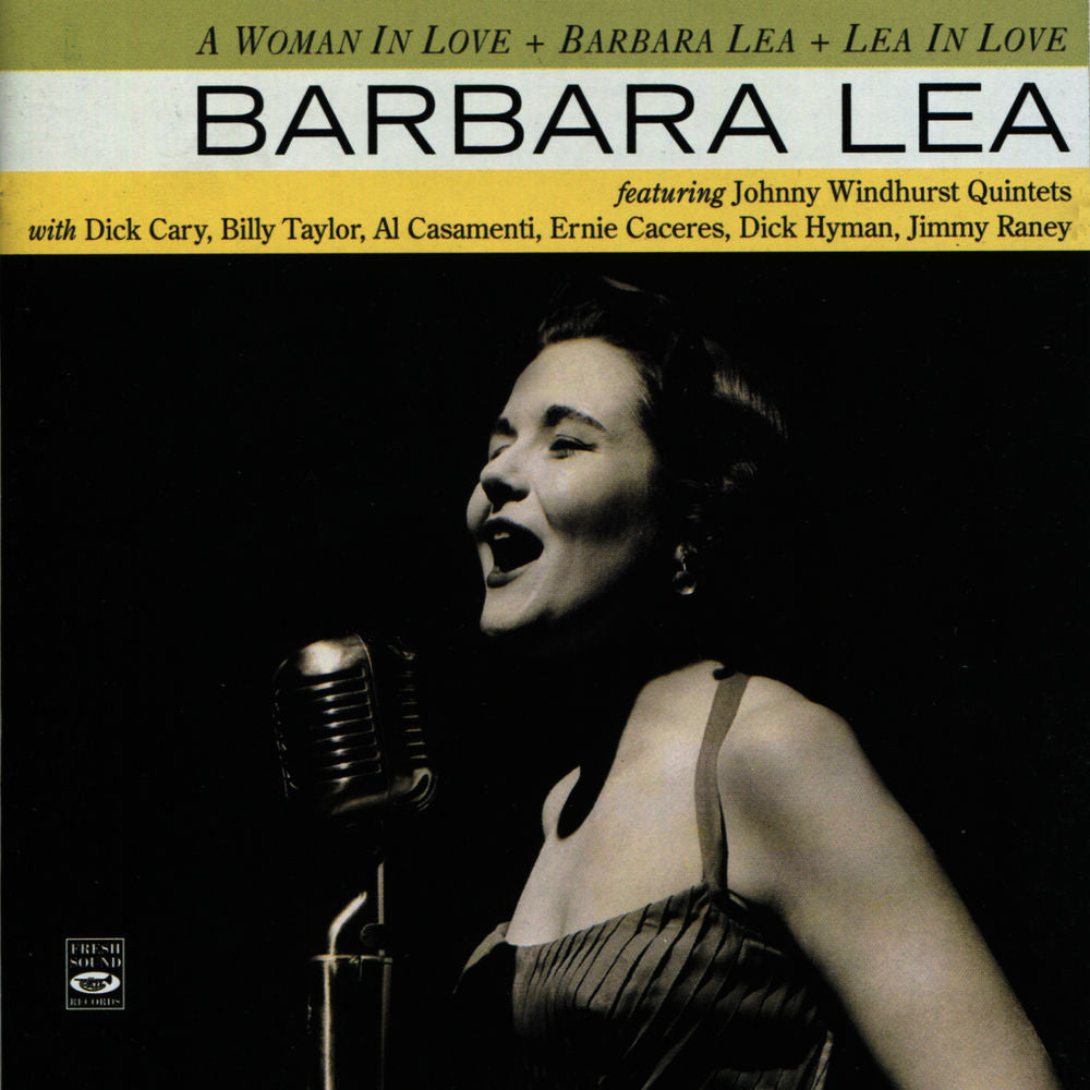 Barbara Lea – A Woman in Love / Babara Lea / Lea in Love