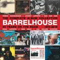 Barrelhouse – The Complete Album Collection: 45 Years on the Road (1974-2019)