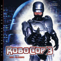 Basil Poledouris – Robocop 3 (Original Motion Picture Soundtrack / Deluxe Edition)