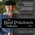 Basil Poledouris – The Basil Poledouris Collection, Vol. 2 (From "Prison for Children" & "Single Bars, Single Women")