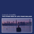Beach Fossils – The Other Side of Life: Piano Ballads