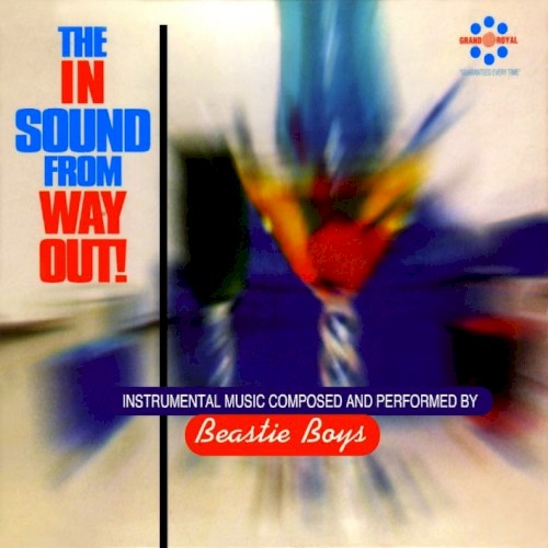 Beastie Boys – The In Sound From Way Out!