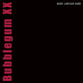Mark Lanegan Band – Bubblegum XX