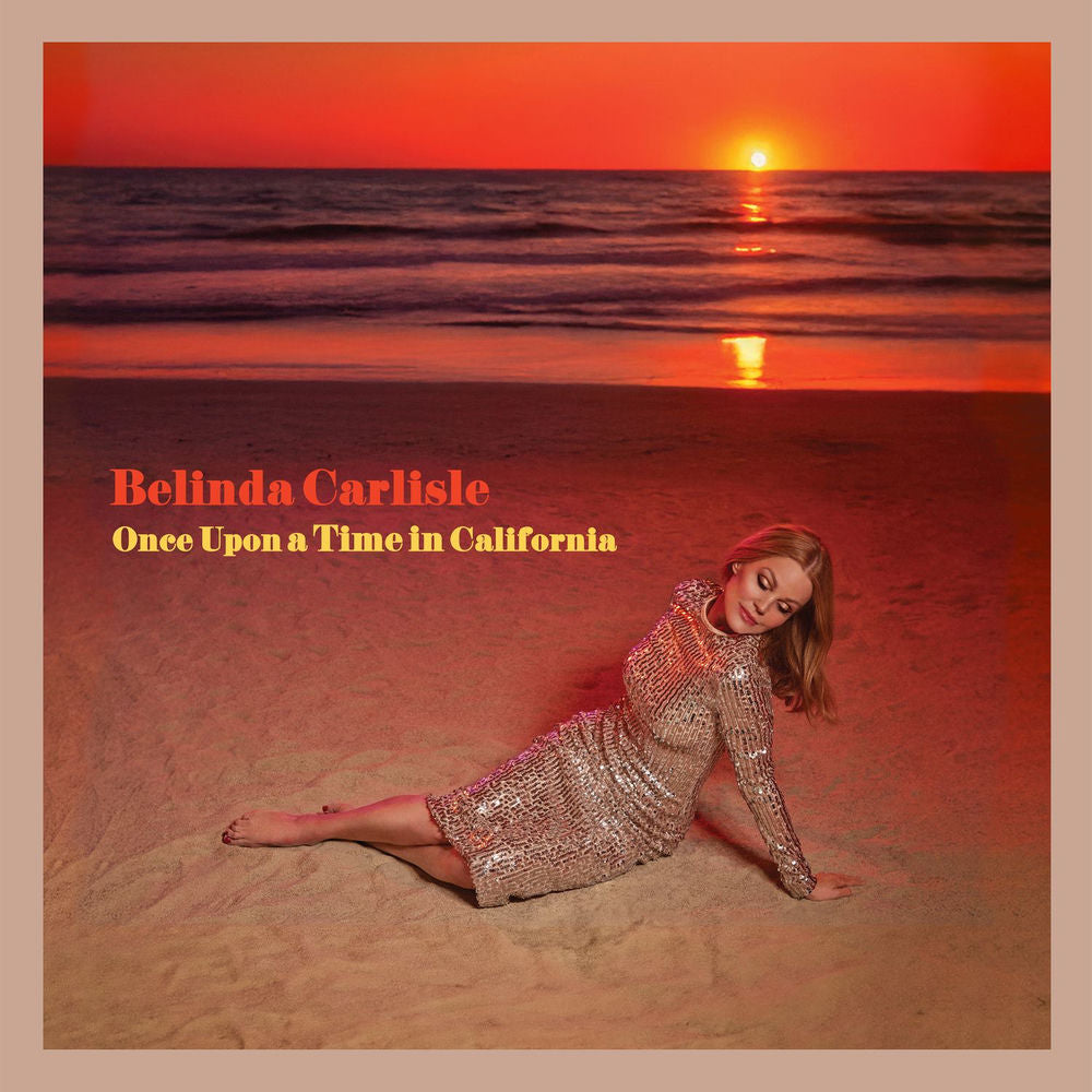 Belinda Carlisle – Once Upon a Time in California