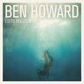 Ben Howard – Every Kingdom (Deluxe Edition)