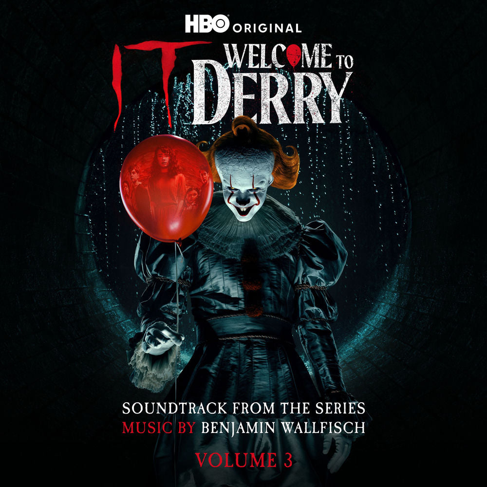 Benjamin Wallfisch – IT: Welcome to Derry, Vol. 3 (Soundtrack from the HBO® Original Series)