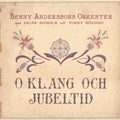 Benny Anderssons Orkester – O klang och jubeltid