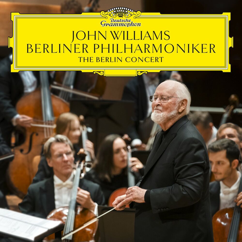 Berliner Philharmoniker – John Williams: The Berlin Concert