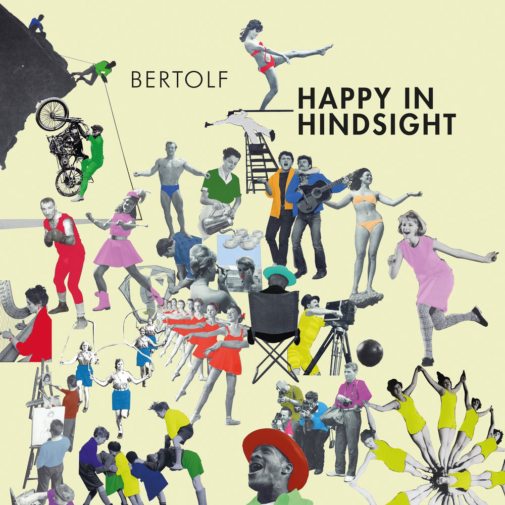 Bertolf – Happy in Hindsight