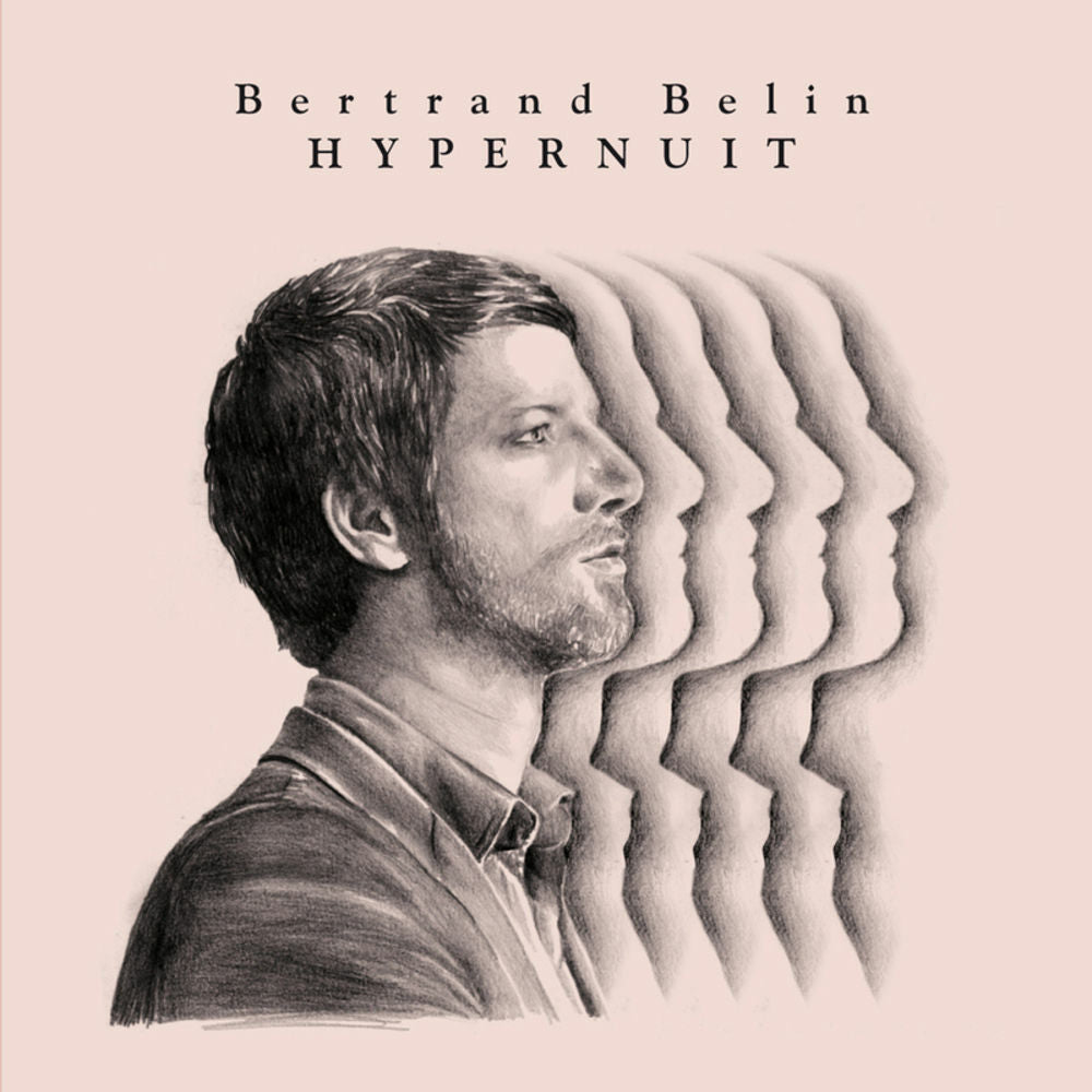 Bertrand Belin – Hypernuit (Deluxe Edition)