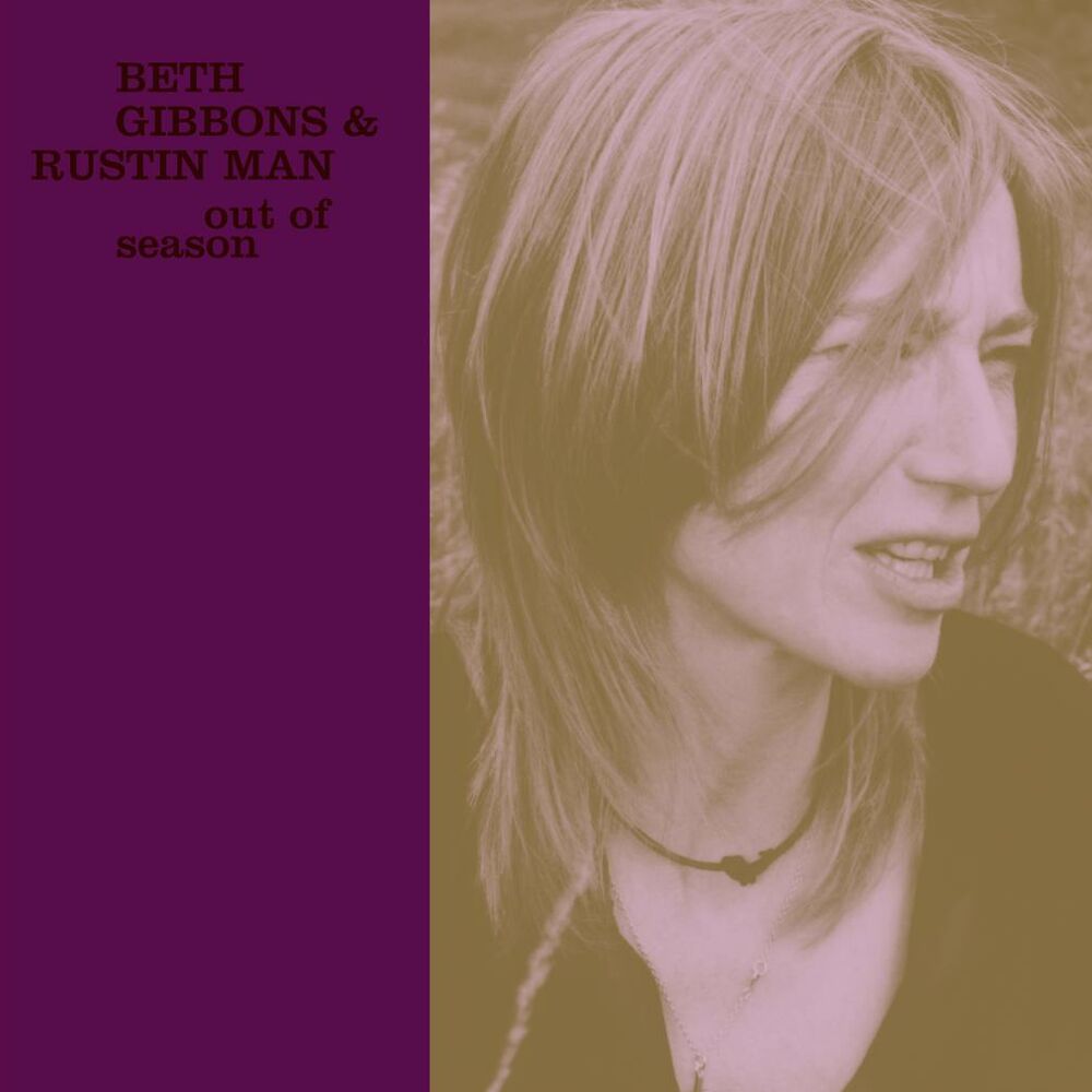 Beth Gibbons – Out Of Season