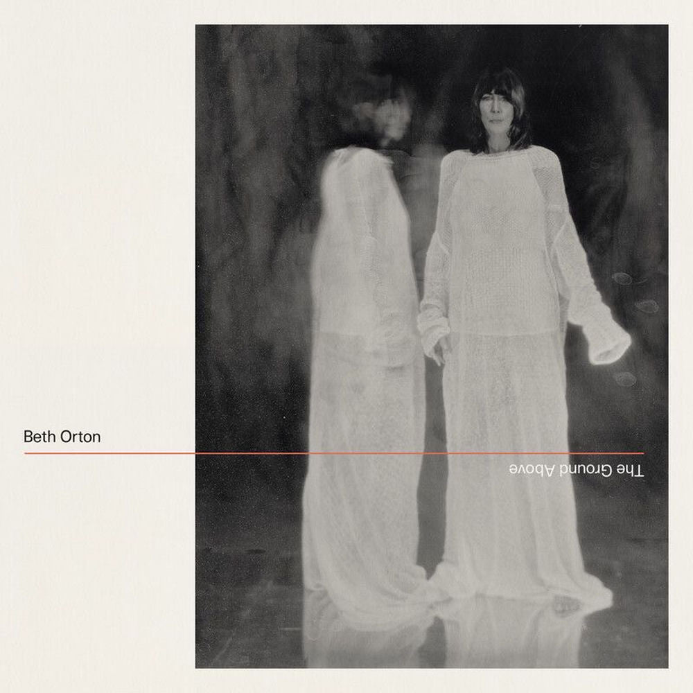 Beth Orton – The Ground Above