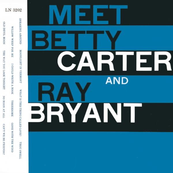 Betty Carter & Ray Bryant – Meet Betty Carter and Ray Bryant