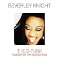 Beverley Knight – The B-Funk