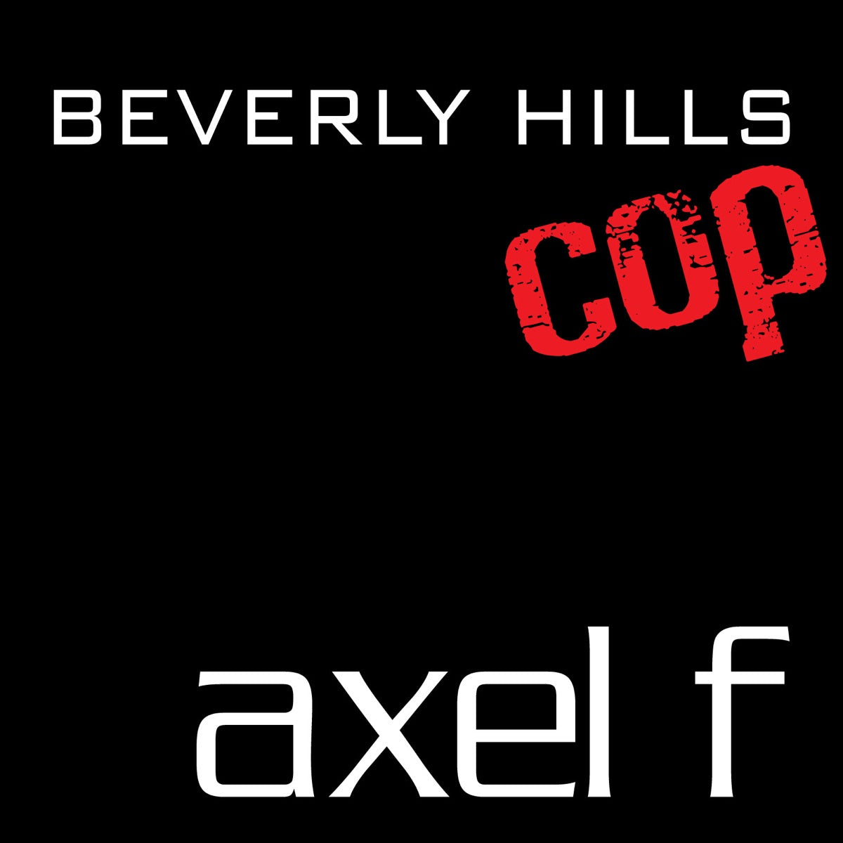 Beverly Hills Cop – Axel F - Single