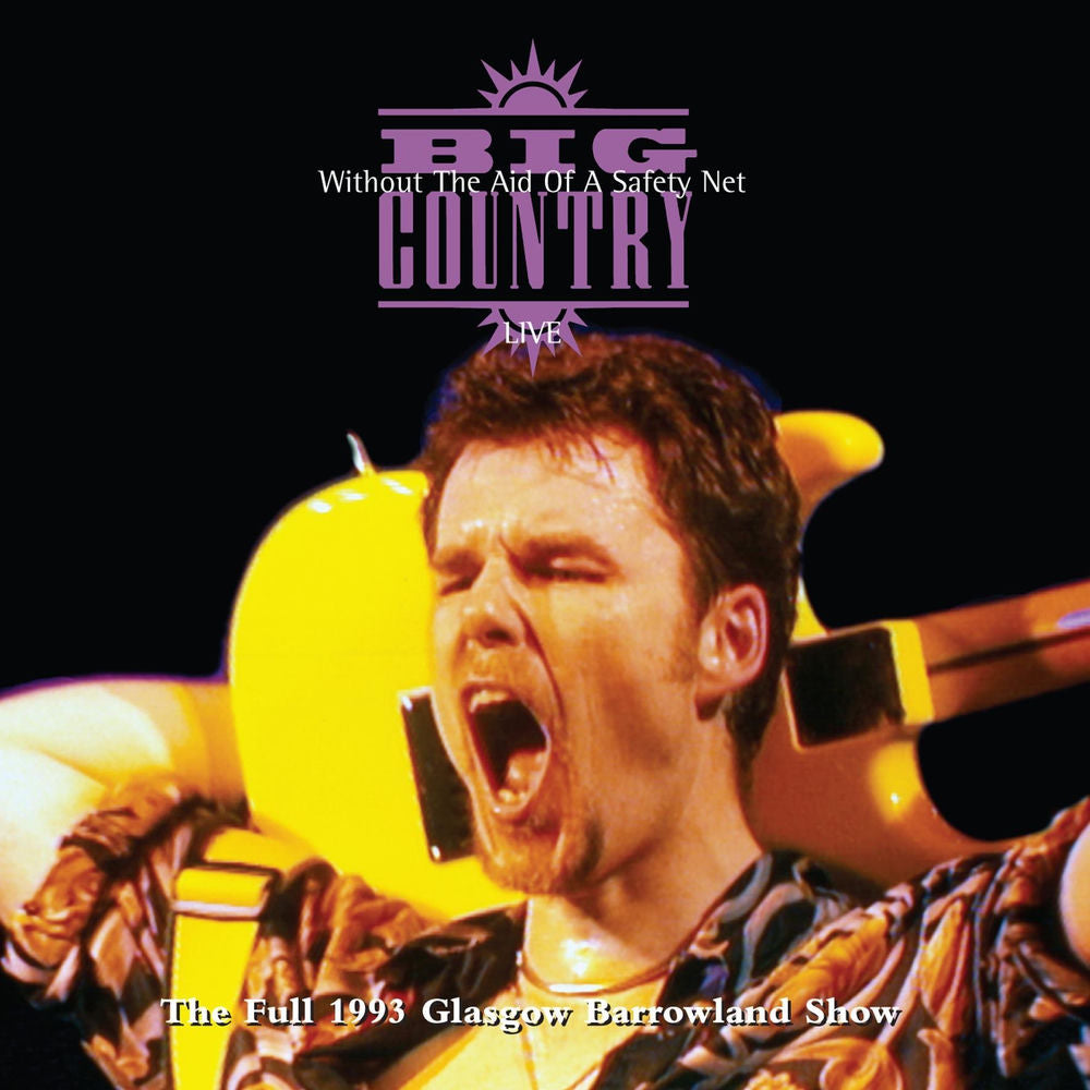 Big Country – Without the Aid of a Safety Net (Live) (Deluxe Version)