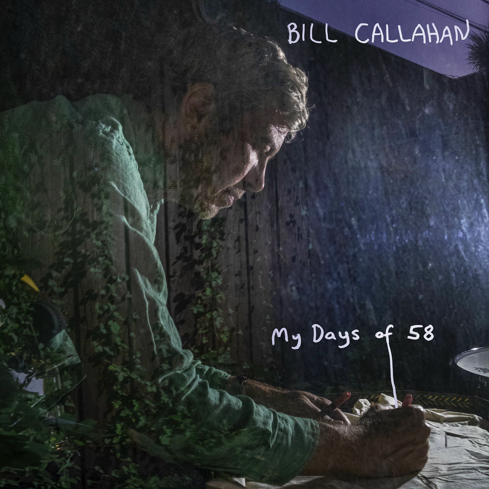Bill Callahan – My Days of 58