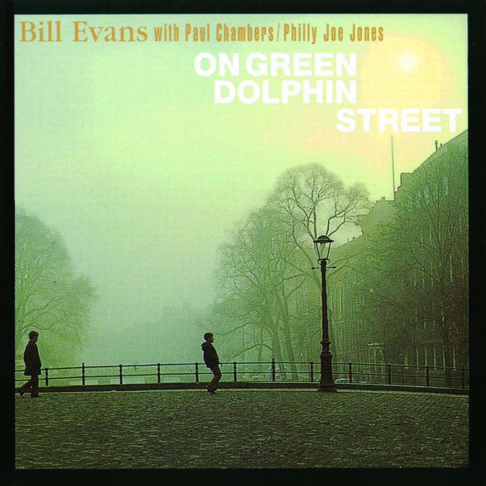 Bill Evans – On Green Dolphin Street