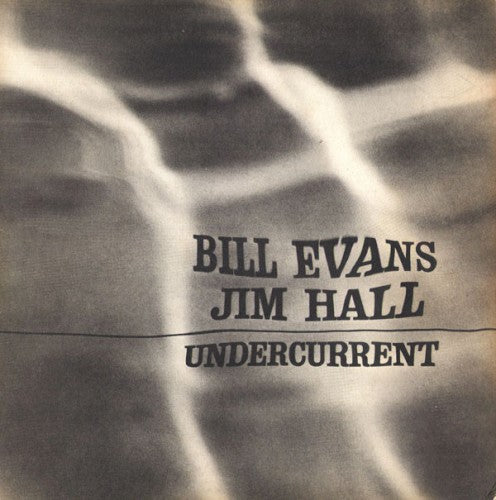 Bill Evans – Undercurrent — back cover