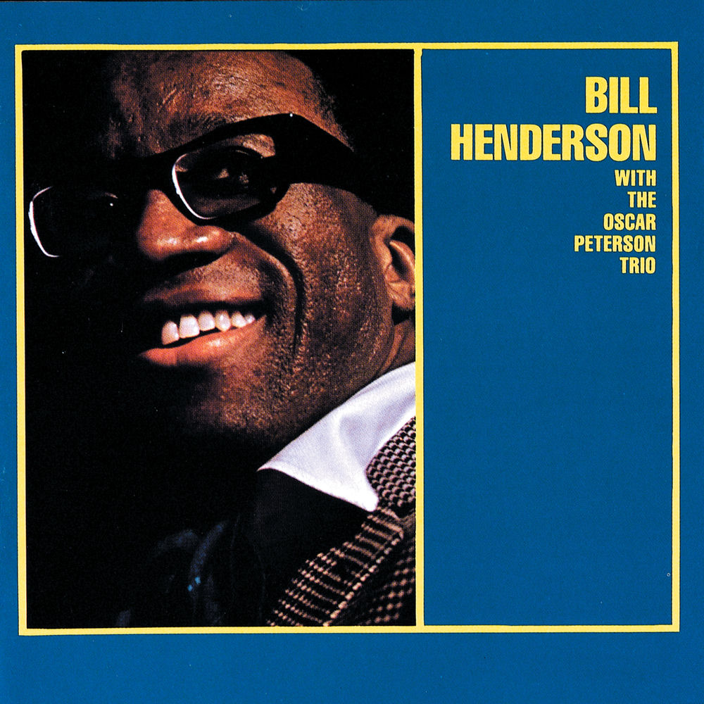 Bill Henderson – Bill Henderson With The Oscar Peterson Trio (Expanded Edition)