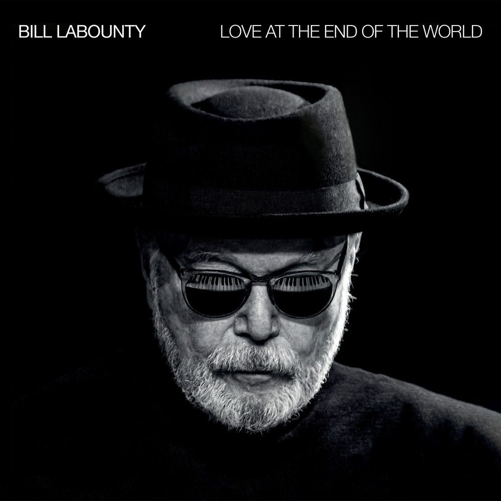 BIll LaBounty – Love At The End Of The World