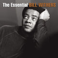 Bill Withers – The Essential Bill Withers