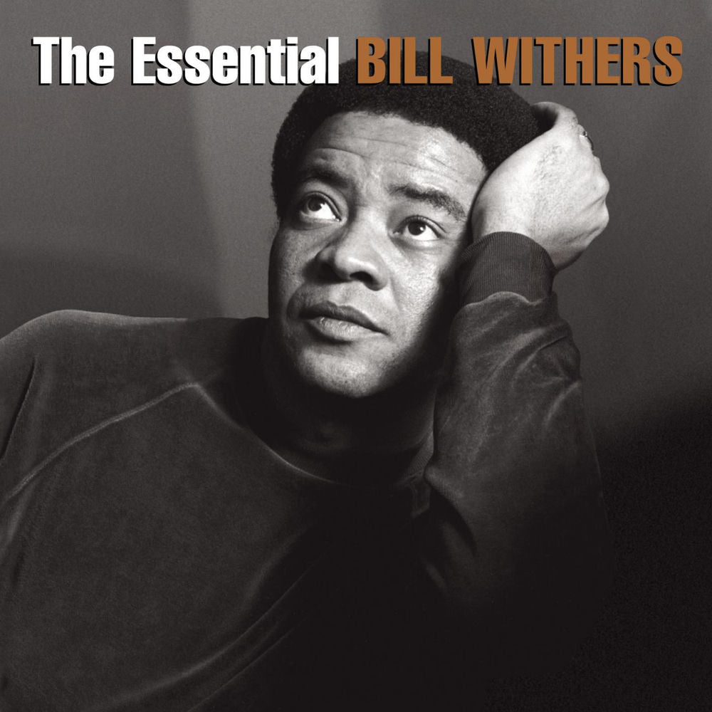 Bill Withers – The Essential Bill Withers