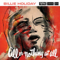 Billie Holiday – All Or Nothing At All