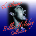 Billie Holiday – The Ultimate Billie Holiday Collection
