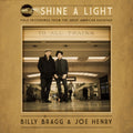 Billy Bragg – Shine a Light: Field Recordings from the Great American Railroad
