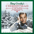 Bing Crosby – Bing Crosby's Christmas Gems (Deluxe Edition)