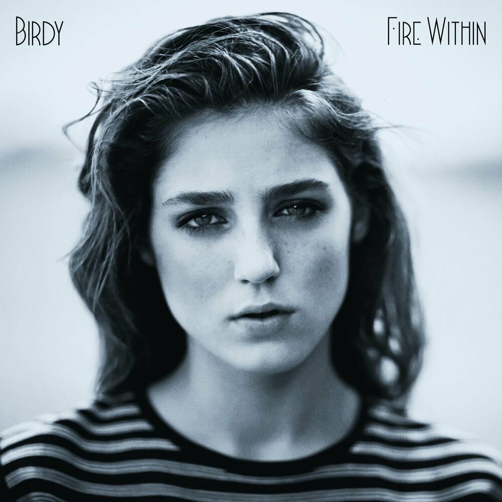 Birdy – Fire Within (Deluxe)