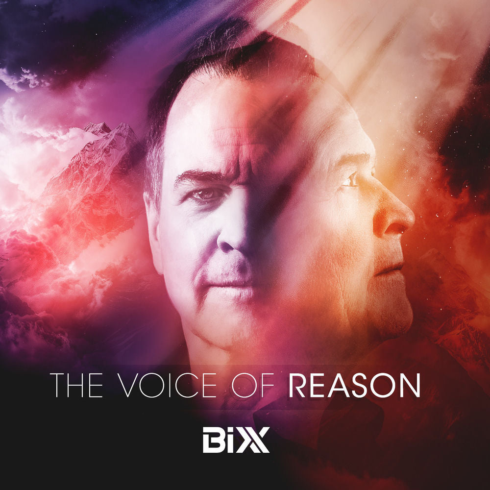 Bixx – The Voice Of Reason