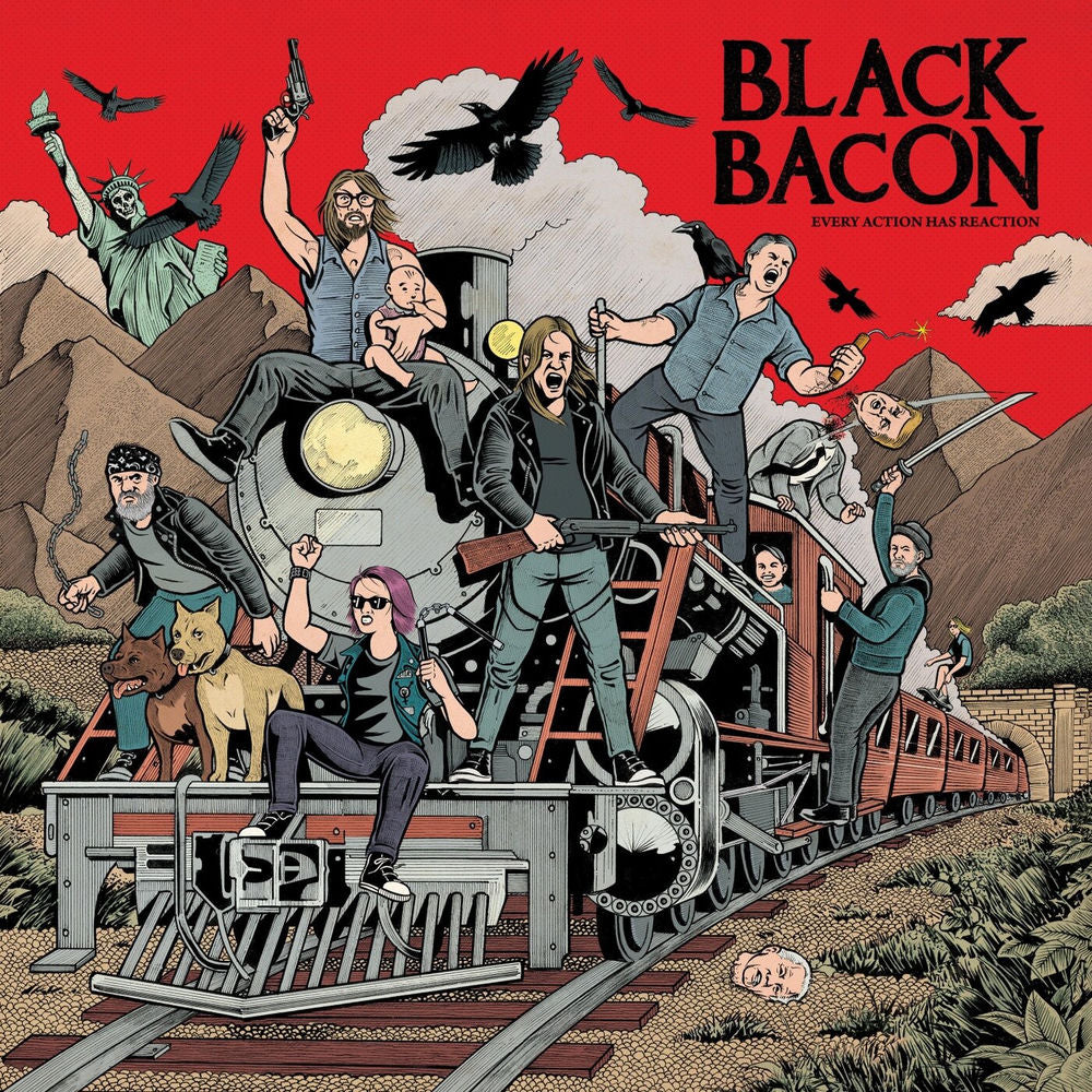 Black Bacon – Every Action Has Reaction