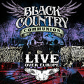 Black Country Communion – Live Over Europe