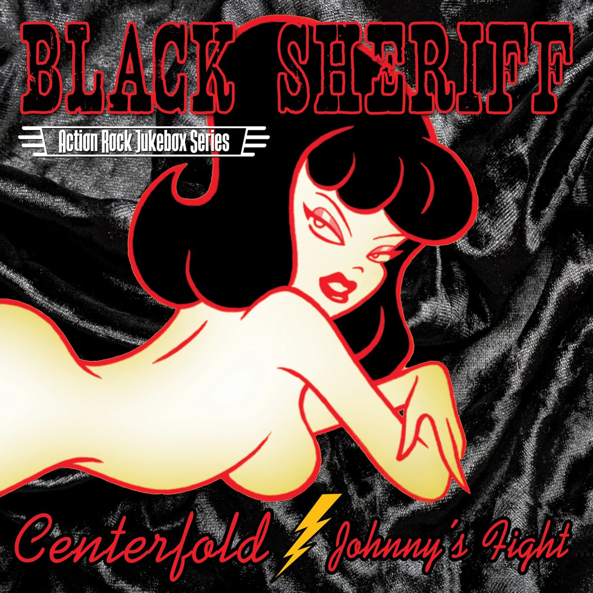 Black Sheriff – Centerfold / Johnny's Fight - Single