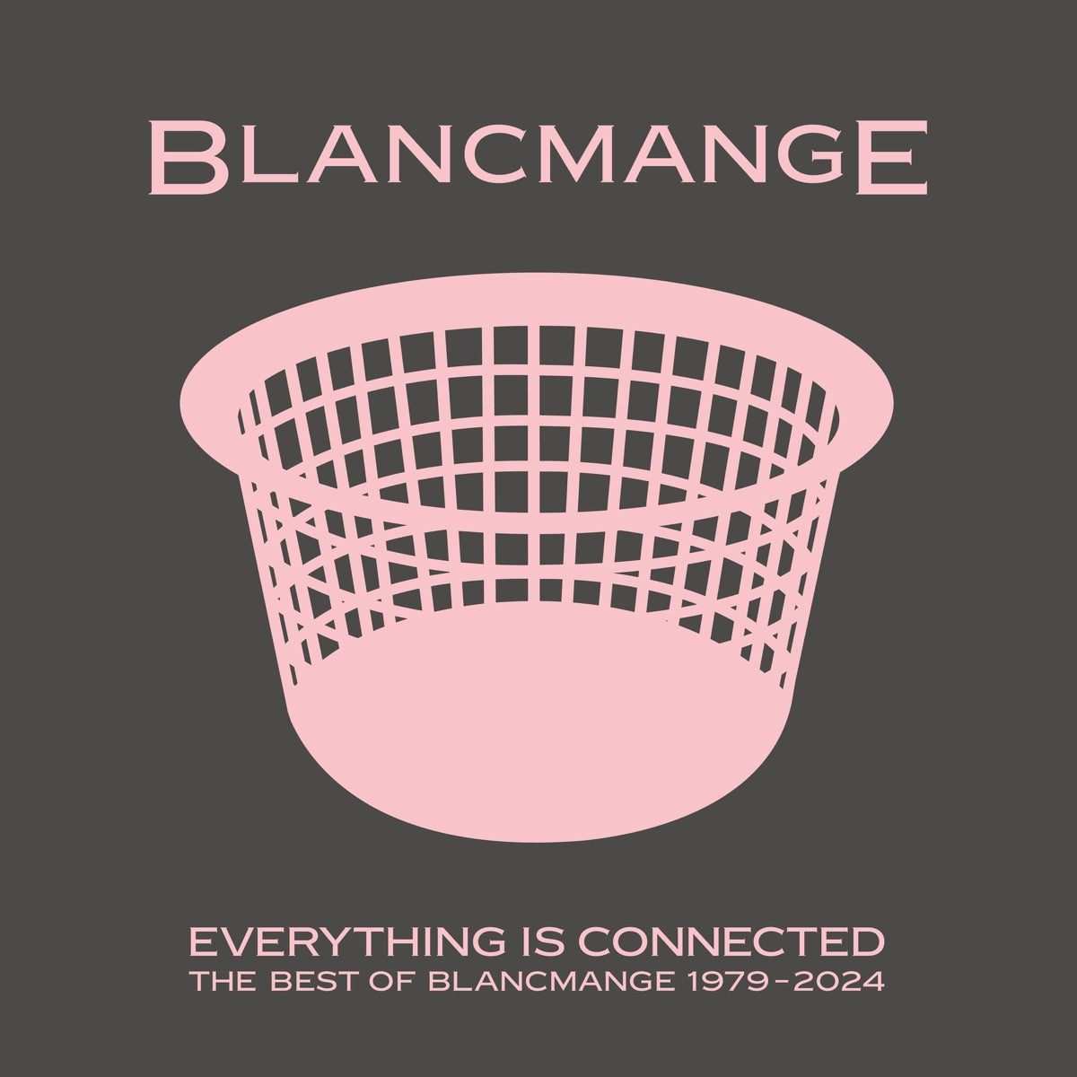 Blancmange – Everything Is Connected (The Best of Blancmange)