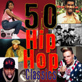 Blandade Artister – 50 Hip Hop Classics