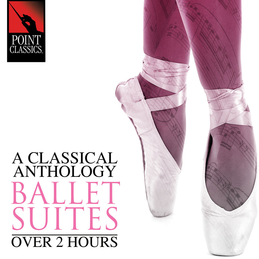 Blandade Artister – A Classical Anthology: Ballet Suites (Over 2 Hours)