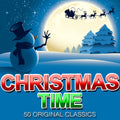 Blandade Artister – Christmas Time: 50 Original Classics (Remastered)
