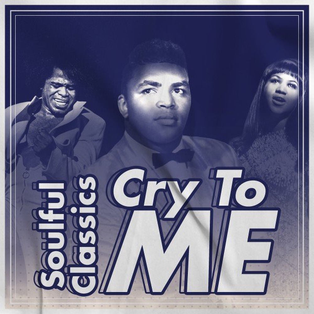 Blandade Artister – Cry to Me (Soulful Classics)