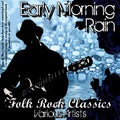 Blandade Artister – Early Morning Rain - Folk Rock Classics