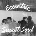 Blandade Artister – Eccentric Sweet Soul