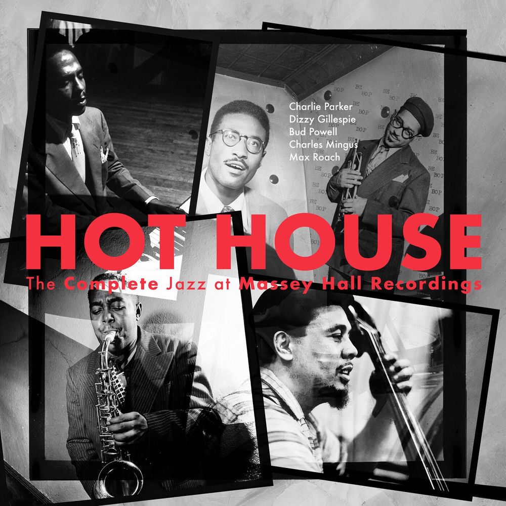 Blandade Artister – Hot House: The Complete Jazz At Massey Hall Recordings (Live At Massey Hall / 1953)